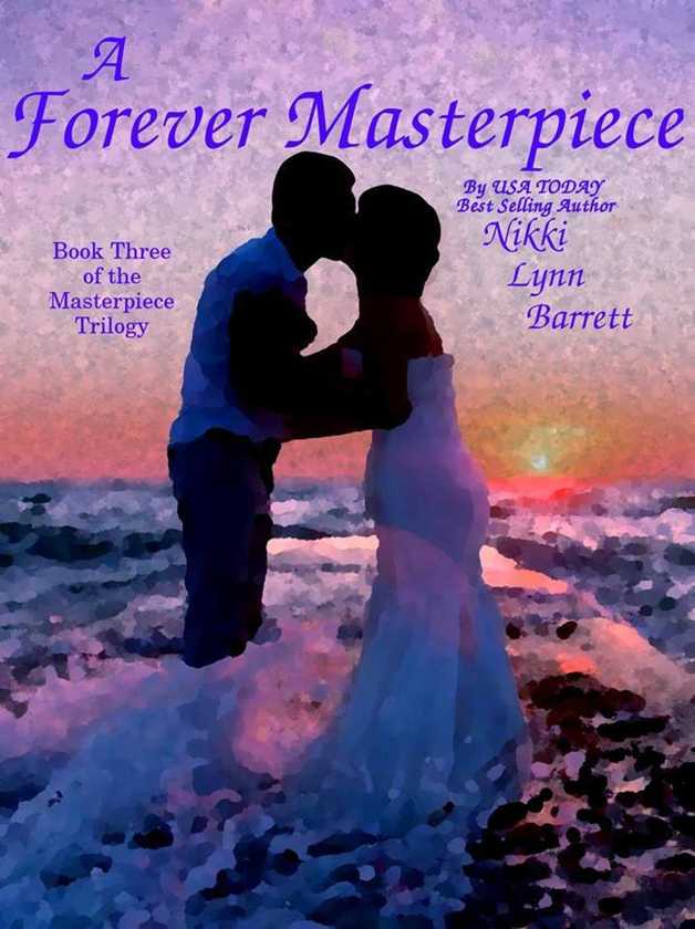 A Forever Masterpiece (The Masterpiece Trilogy Book 3)