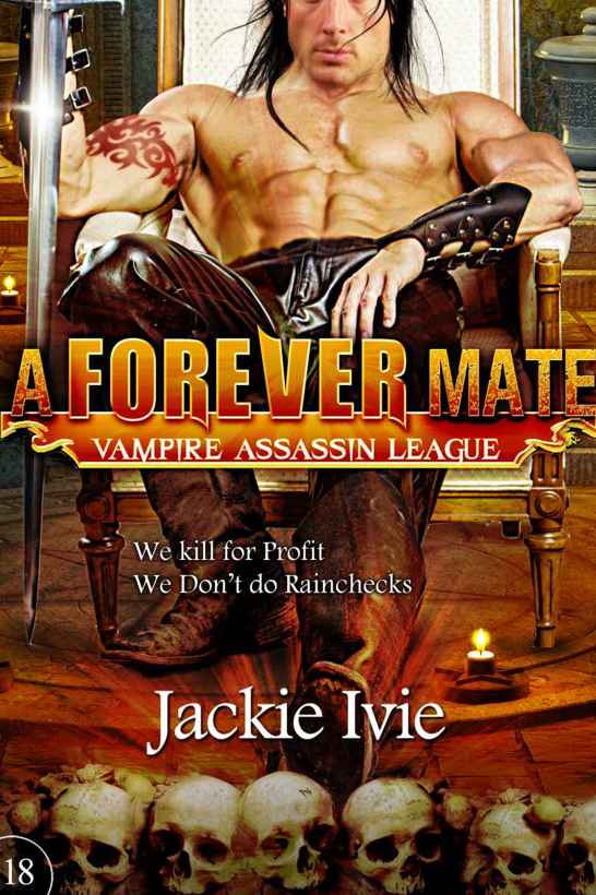 A Forever Mate: Vampire Assassin League #18 by Jackie Ivie