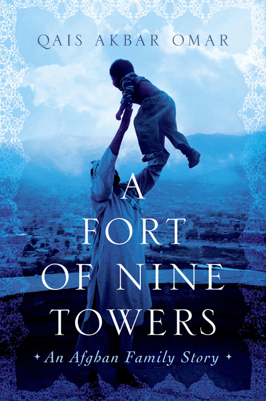 A Fort of Nine Towers (2013) by Qais Akbar Omar