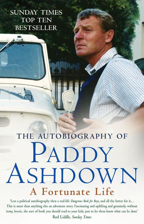 A Fortunate Life (2010) by Paddy Ashdown