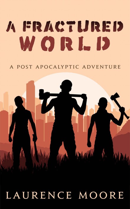 A Fractured World: A Post Apocalyptic Adventure (Gallen Book 1)