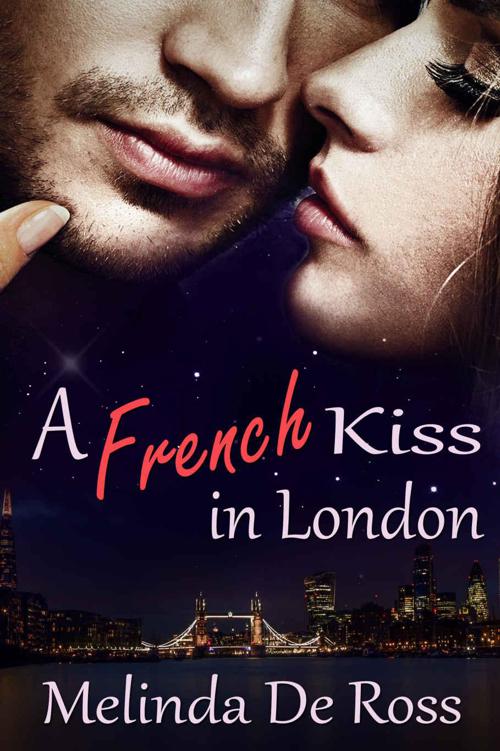 A French Kiss in London by De Ross, Melinda