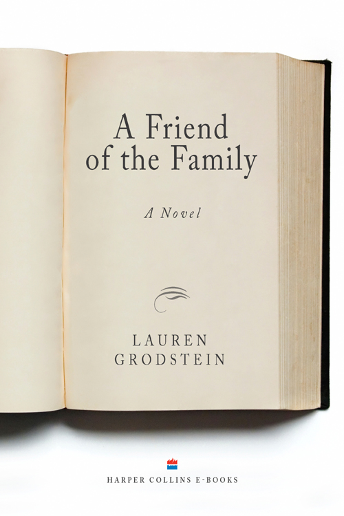 A Friend of the Family by Lauren Grodstein