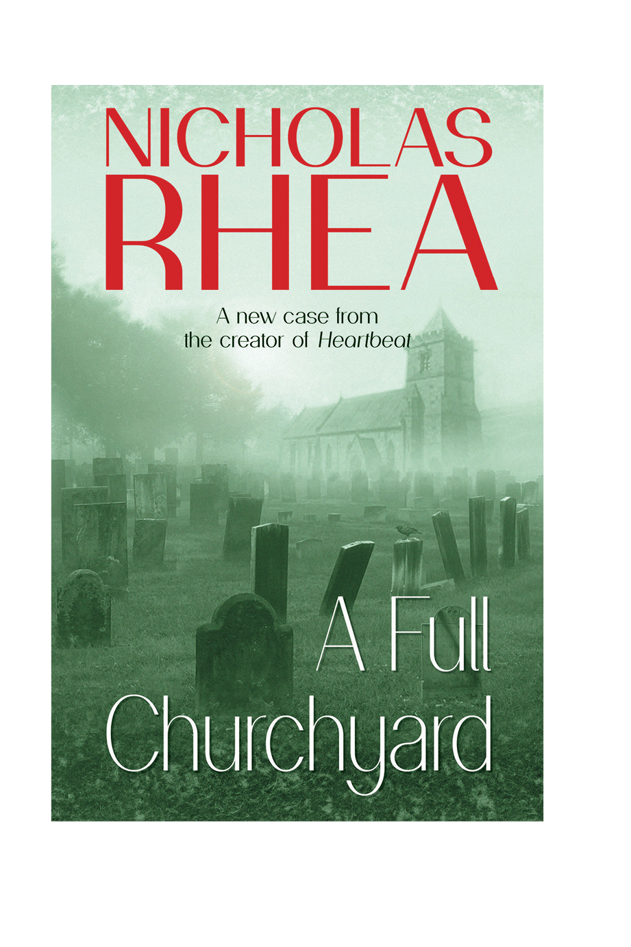 A Full Churchyard by Nicholas Rhea