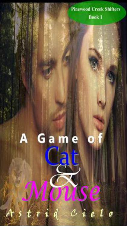 A Game of Cat & Mouse by Astrid Cielo