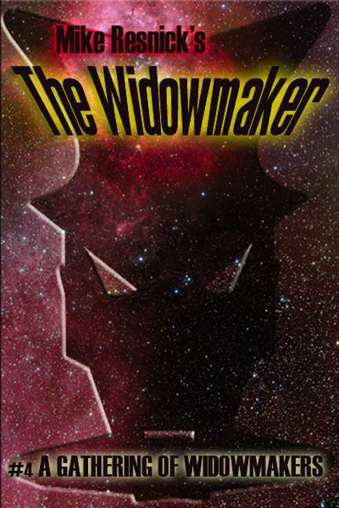 A Gathering of Widowmakers (The Widowmaker #4) by Mike Resnick