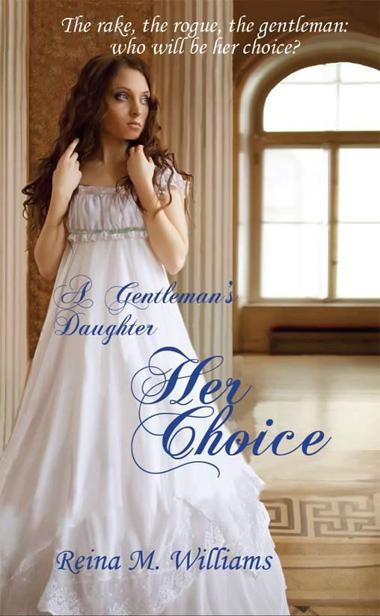 A Gentleman's Daughter: Her Choice