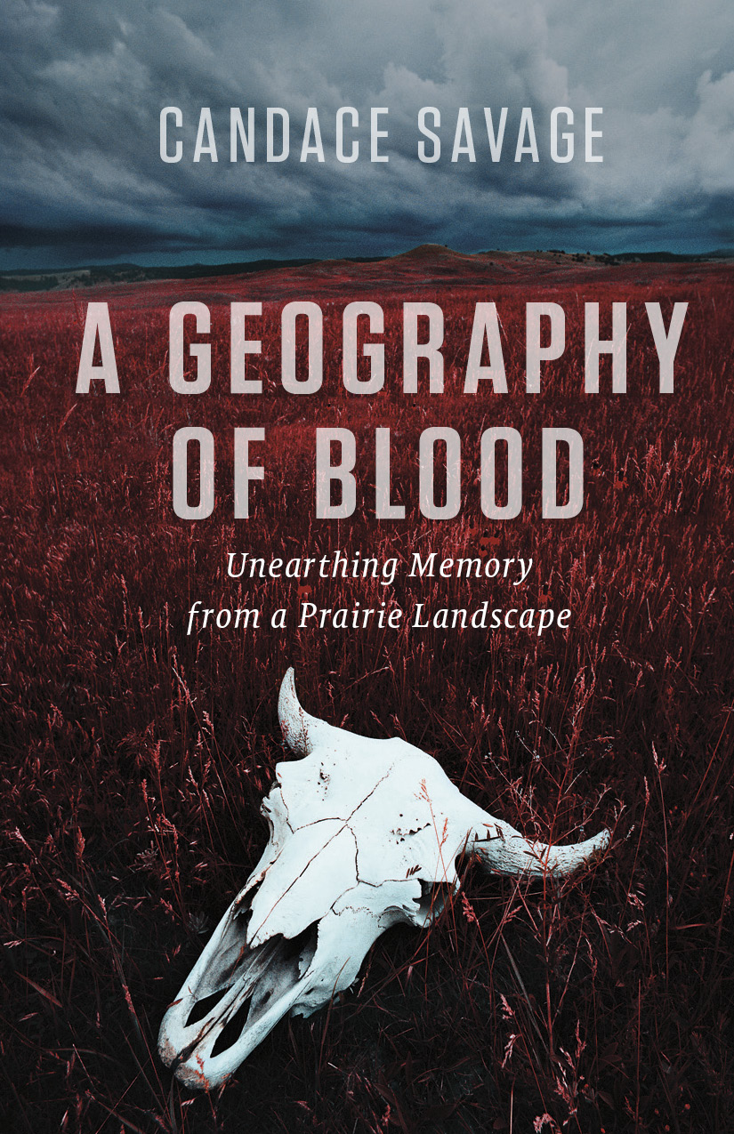 A Geography of Blood (2012) by Candace Savage