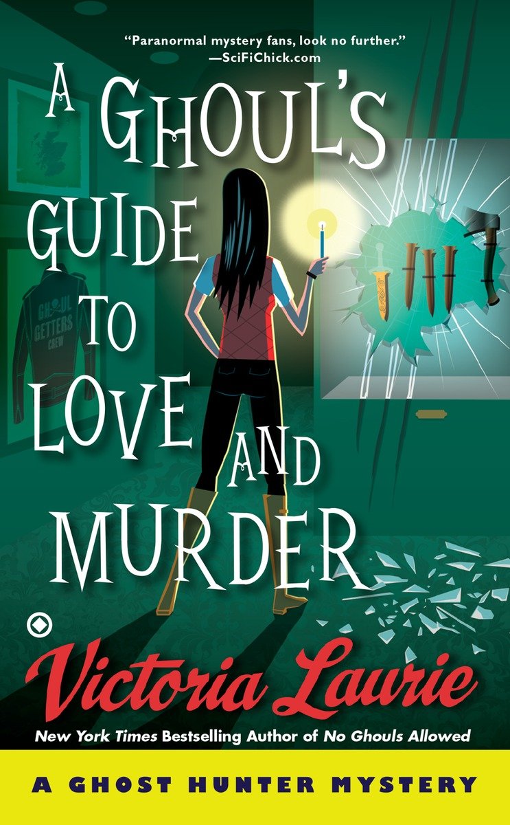 A Ghoul's Guide to Love and Murder (2015) by Victoria Laurie