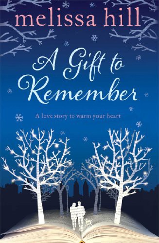 A Gift to Remember by Melissa Hill