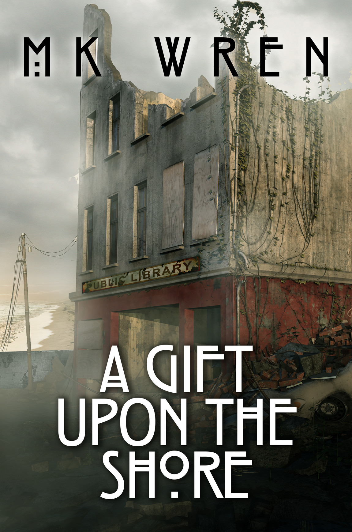 A Gift Upon the Shore by Wren, M.K.