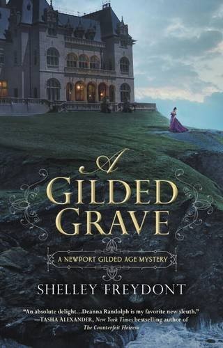 A Gilded Grave by Shelley Freydont
