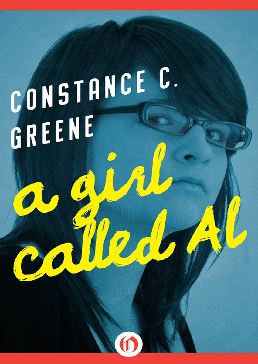 A Girl Called Al: The Al Series, Book One by Constance C. Greene