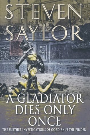 A Gladiator Dies Only Once (2006)