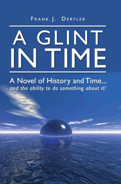 A Glint In Time (History and Time)