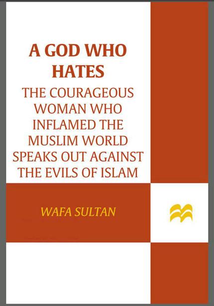 A God Who Hates by Sultan, Wafa