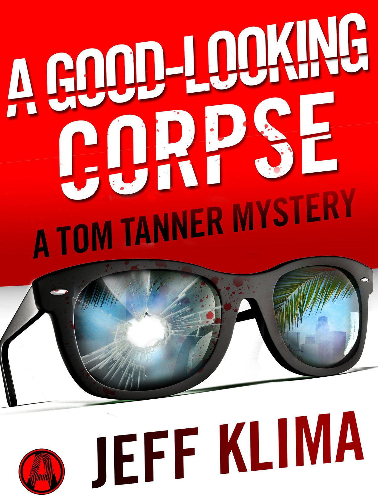 A Good-Looking Corpse (2016) by Jeff Klima