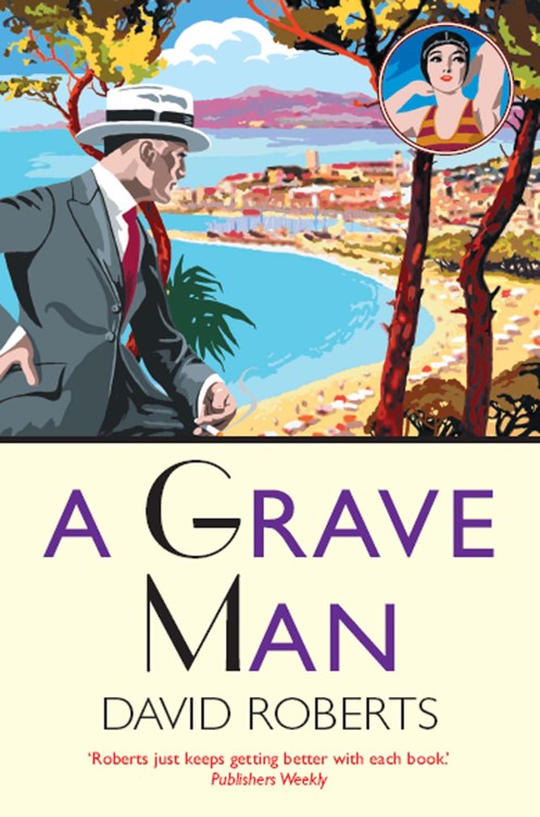 A Grave Man by David  Roberts