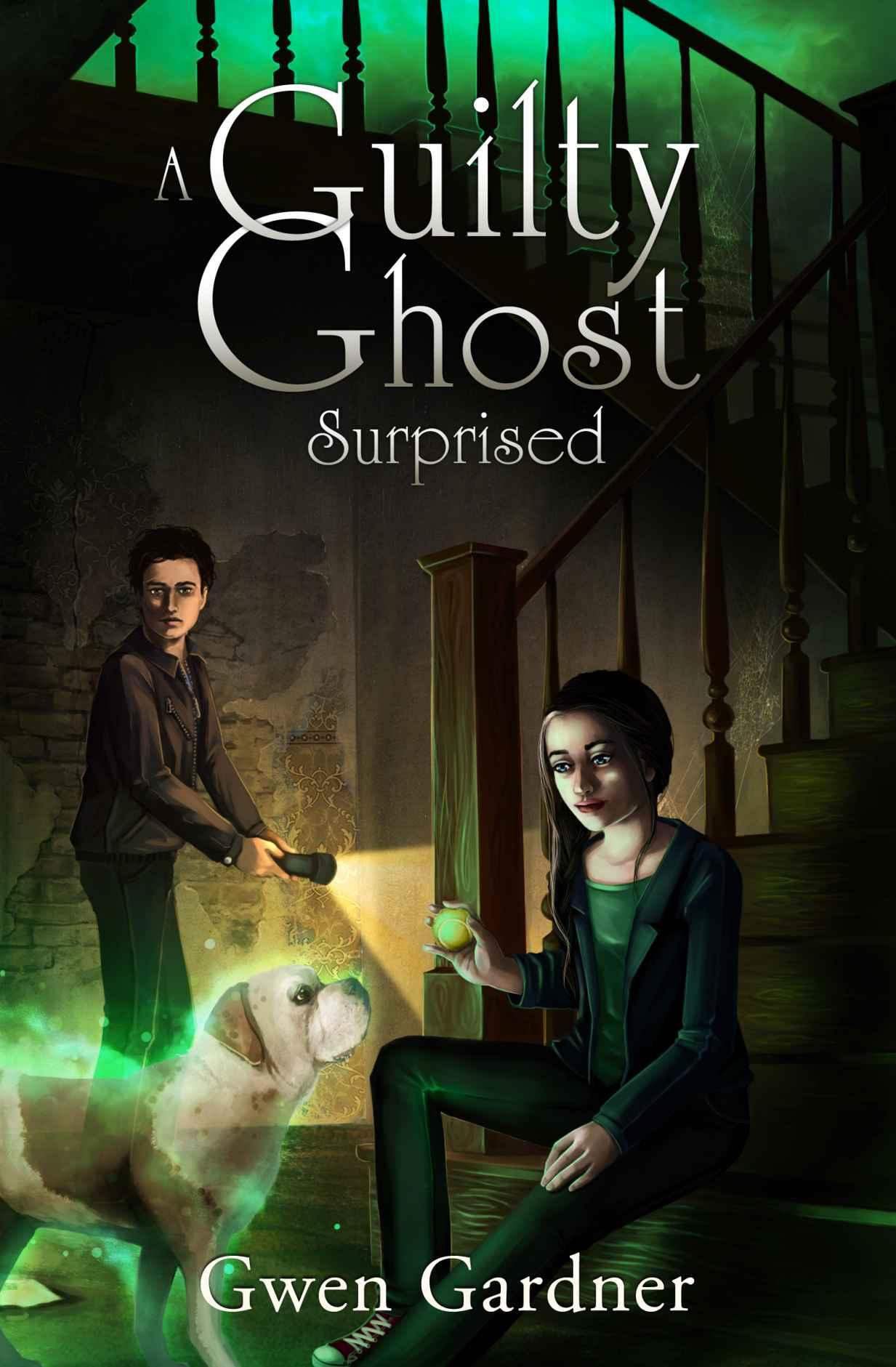 A Guilty Ghost Surprised (An Indigo Eady Paranormal Cozy Mystery series) by Gwen Gardner