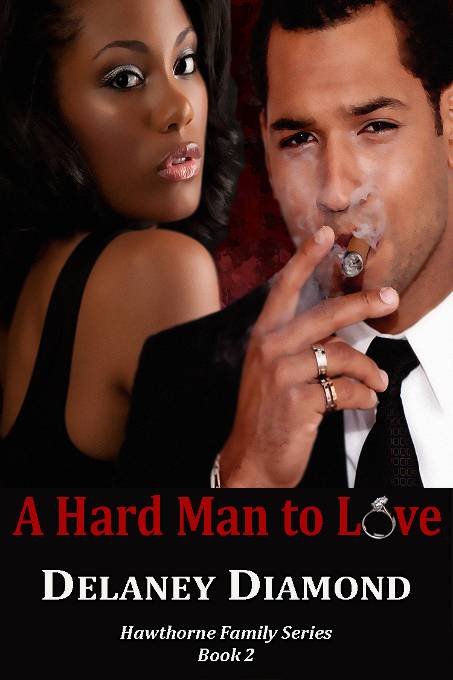 A Hard Man to Love by Delaney Diamond