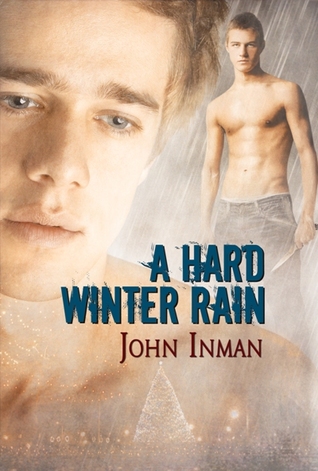 A Hard Winter Rain (2012) by John Inman