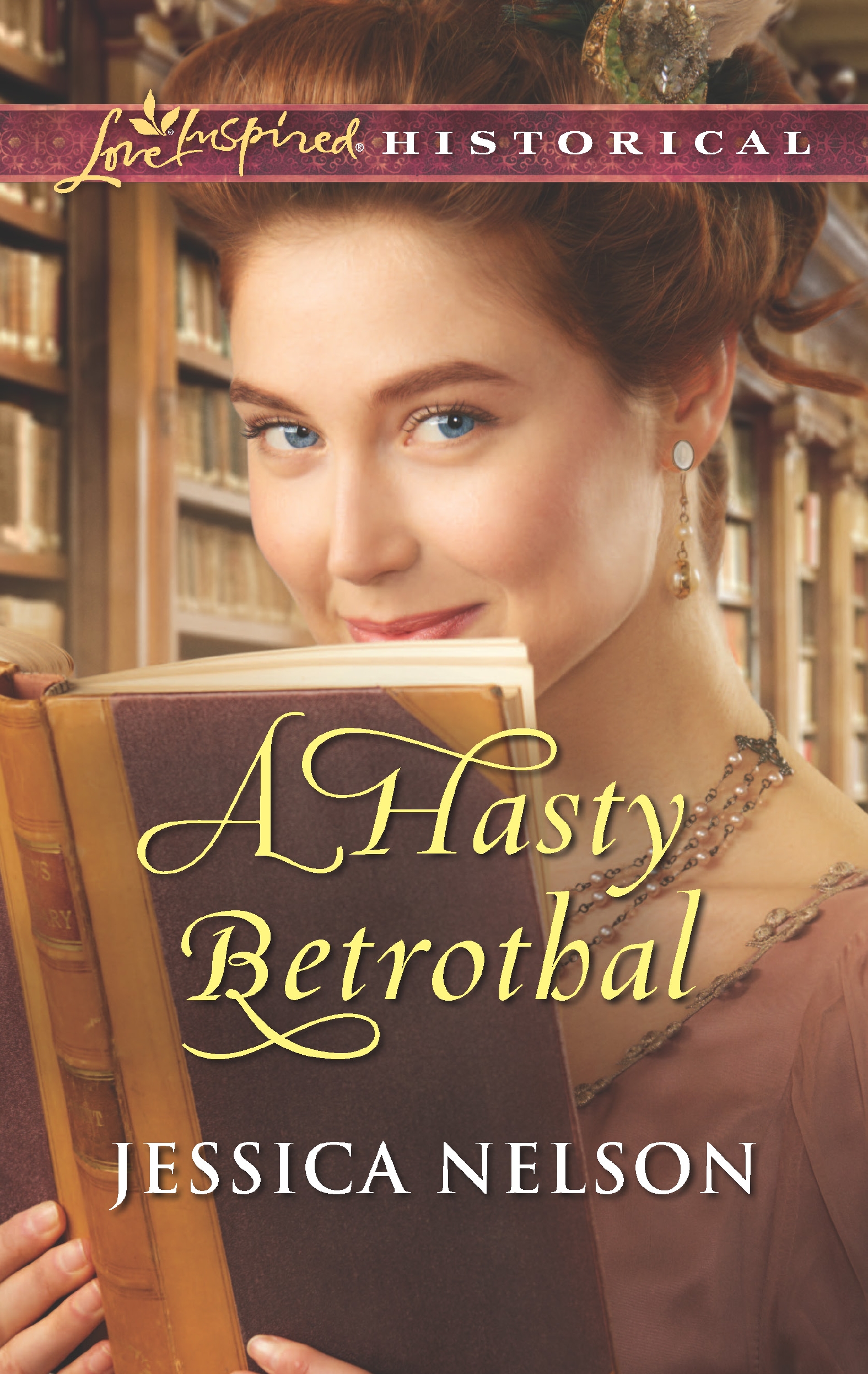 A Hasty Betrothal (2016) by Jessica Nelson