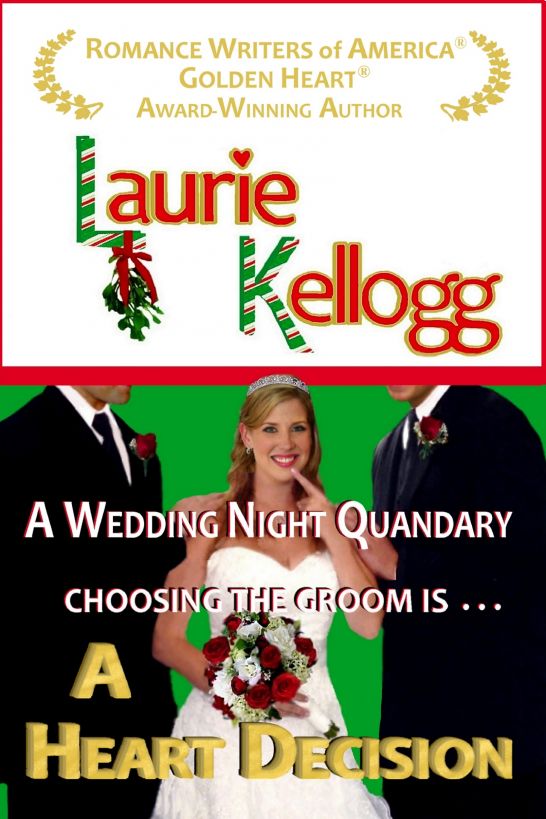 A Heart Decision by Laurie Kellogg