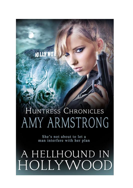 A Hellhound in Hollywood by Amy Armstrong