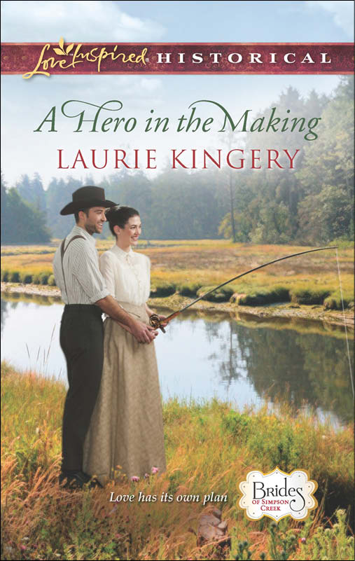 A Hero in the Making (2014) by Laurie Kingery