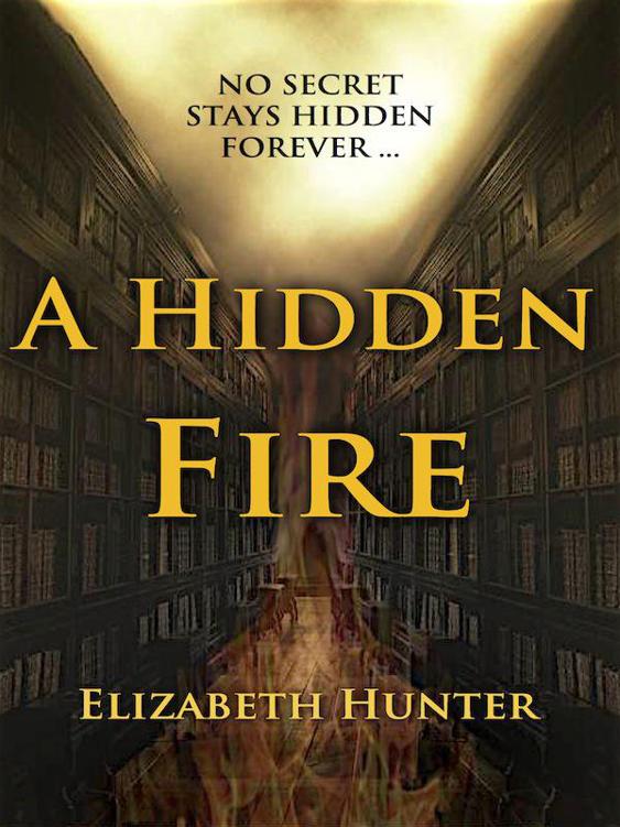 A Hidden Fire: Elemental Mysteries Book 1 by Hunter, Elizabeth