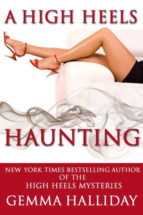 A High Heels Haunting by Gemma Halliday