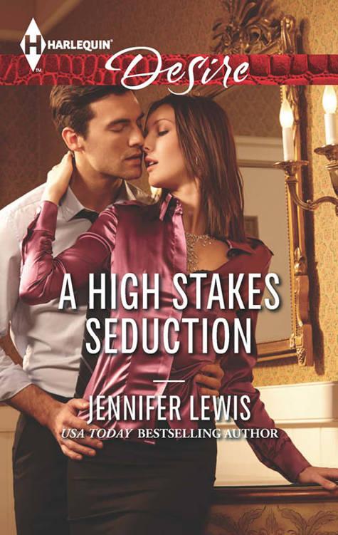 A HIGH STAKES SEDUCTION