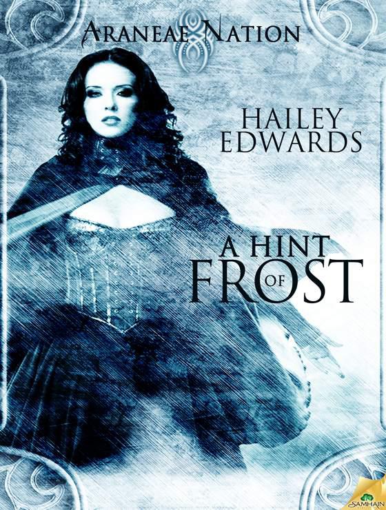 A Hint of Frost: Araneae Nation ( Book One) by Edwards, Hailey