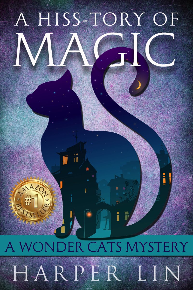 A Hiss-tory of Magic: A Wonder Cats Mystery Book 1