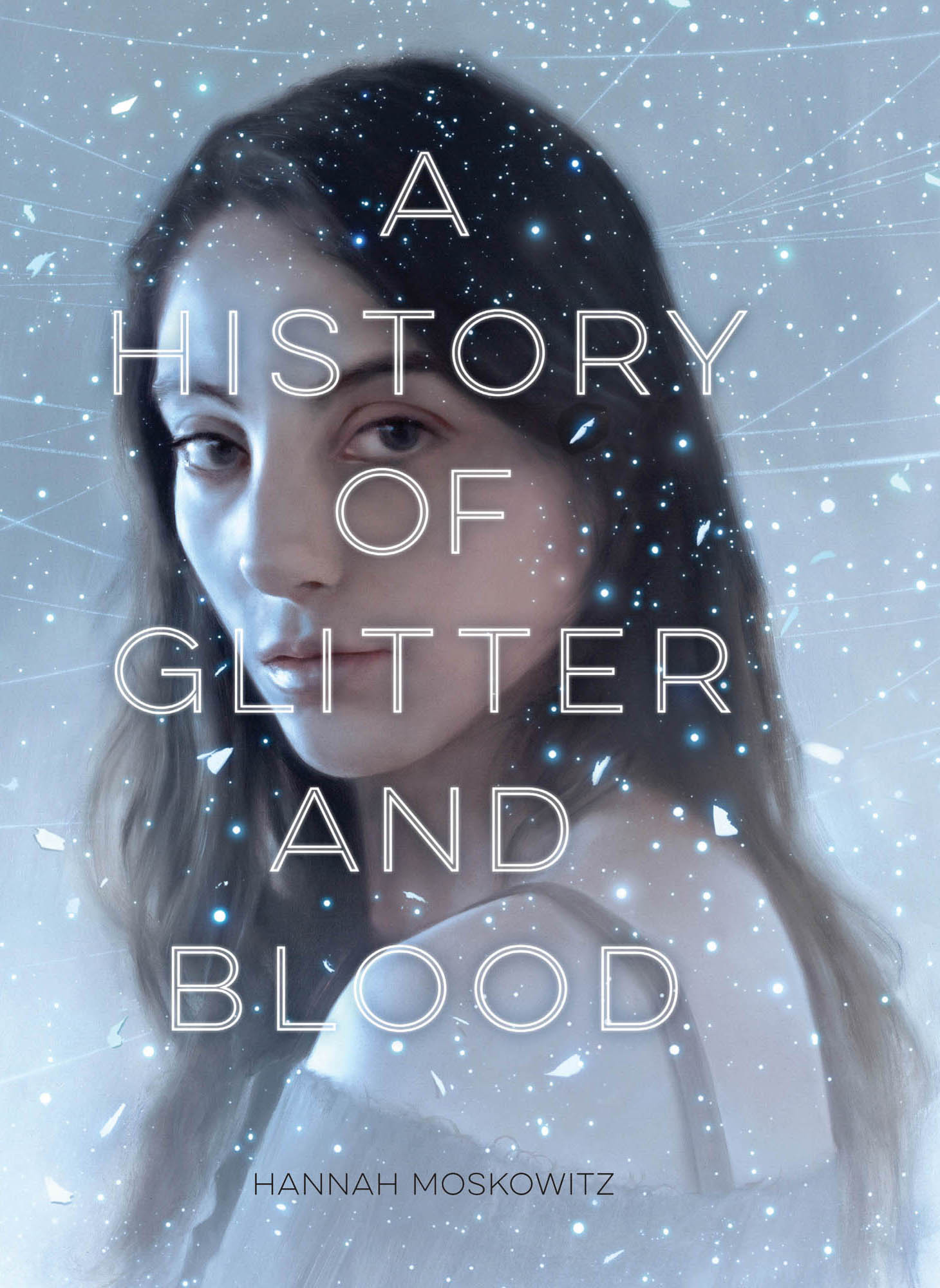 A History of Glitter and Blood (2015) by Hannah Moskowitz