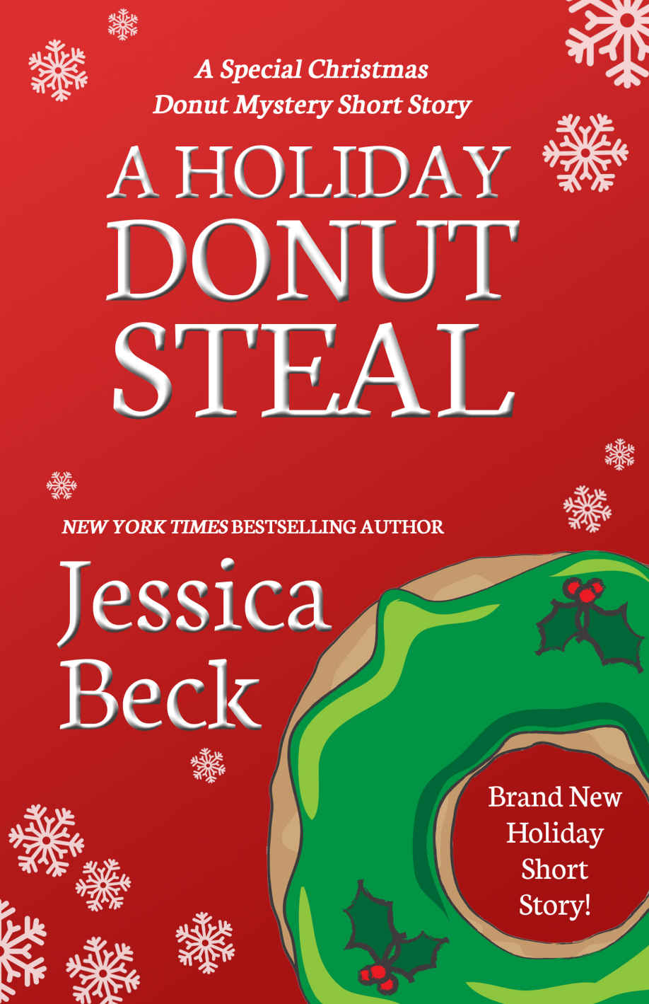 A Holiday Donut Steal: A Special Christmas Donut Mystery Short Story (The Donut Mysteries) by Jessica Beck