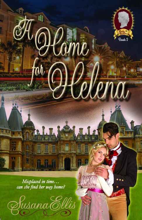 A Home for Helena (The Lady P Chronicles Book 2)