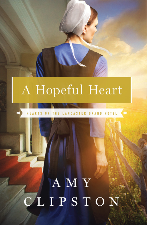 A Hopeful Heart by Amy Clipston