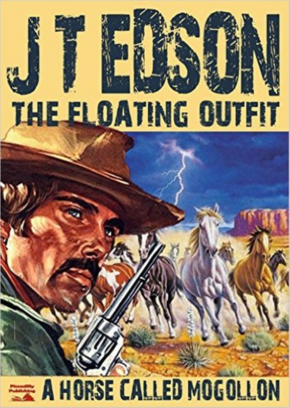 A Horse Called Mogollon (Floating Outfit Book 3) by J.T. Edson