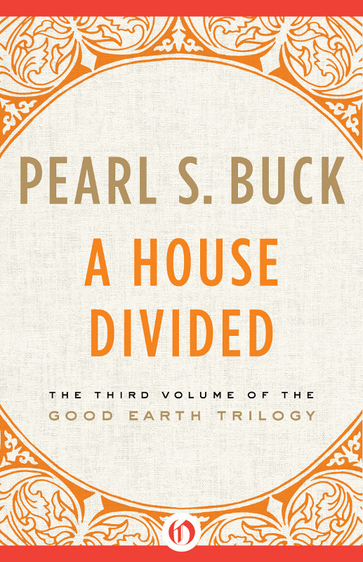 A House Divided by Pearl S. Buck