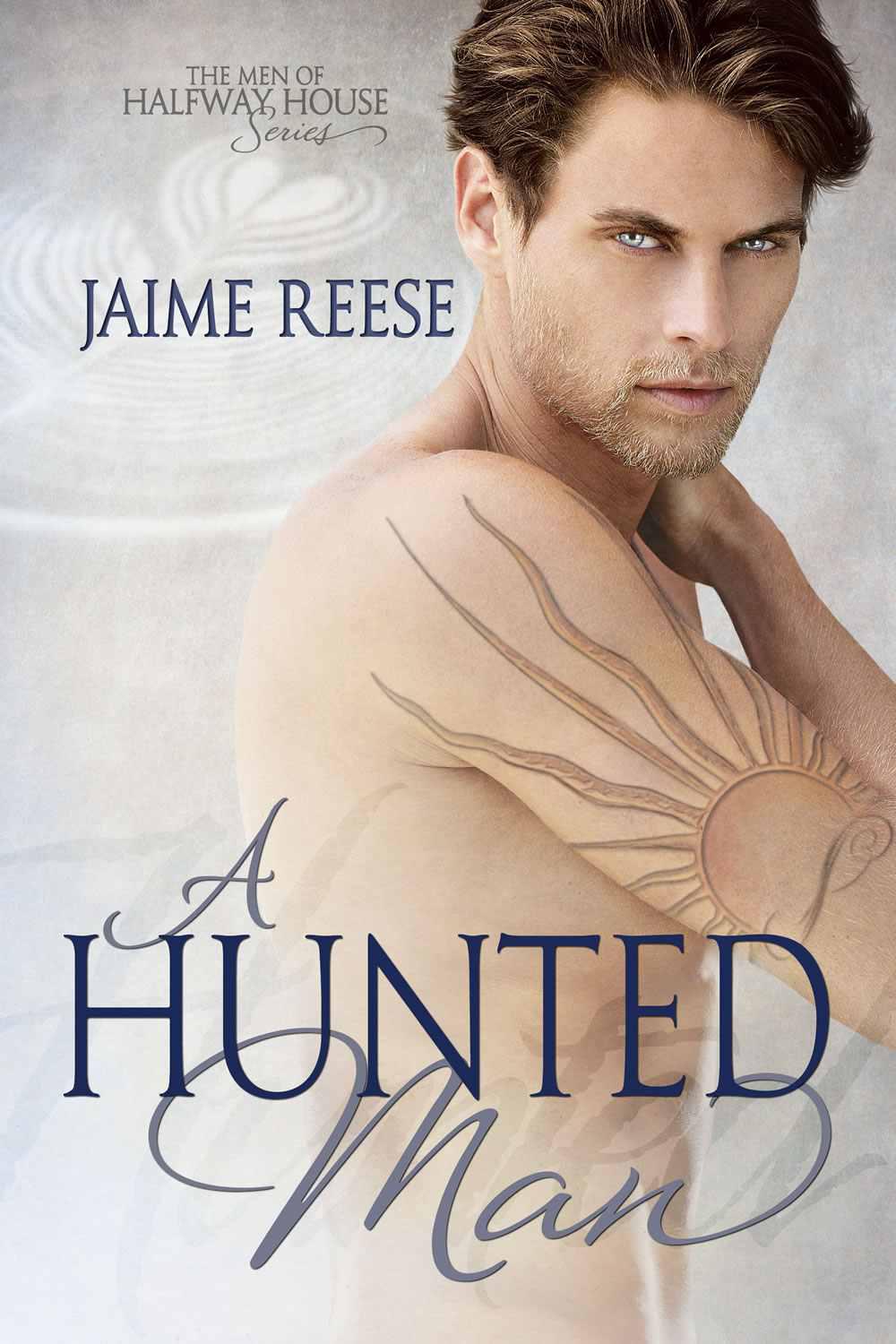 A Hunted Man (The Men of Halfway House)