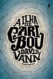 A Ilha de Caribou (2010) by David Vann