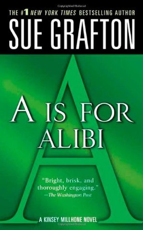A is for Alibi (2005) by Sue Grafton