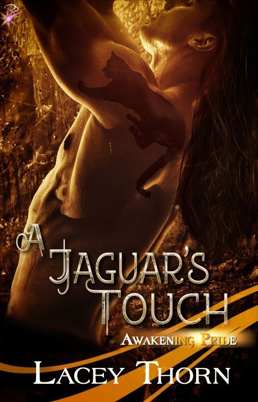 A Jaguars Touch by Lacey Thorn