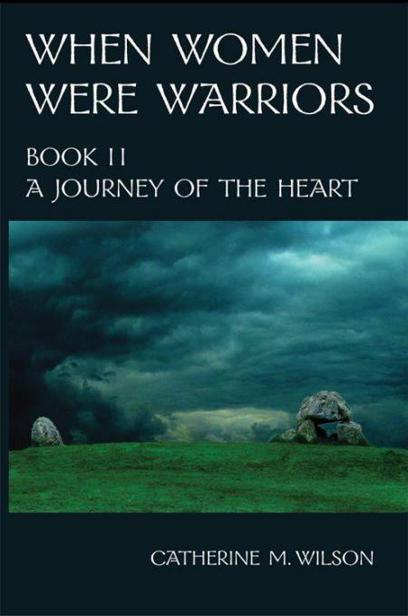 A Journey of the Heart by Catherine M. Wilson