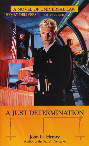 A Just Determination by John G. Hemry