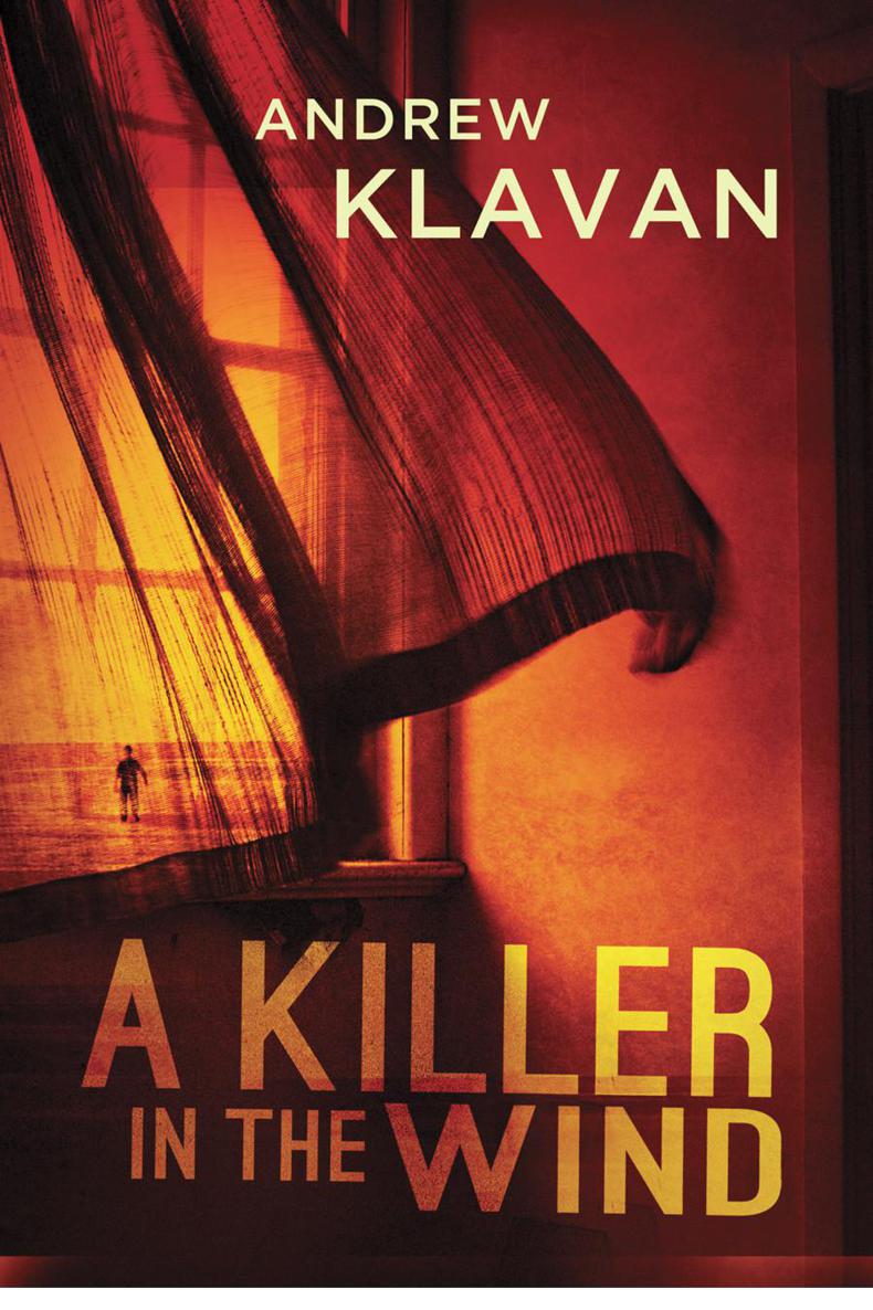 A Killer in the Wind by Andrew Klavan