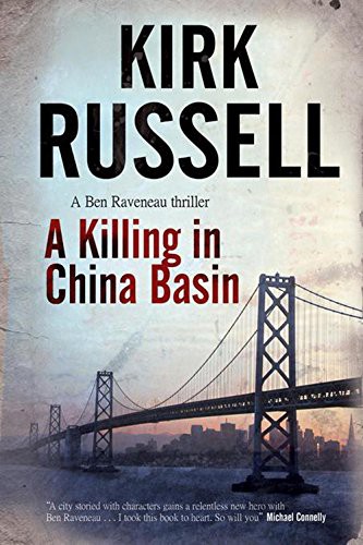 A Killing in China Basin by Kirk Russell