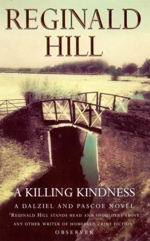 A Killing Kindness (1987) by Reginald Hill