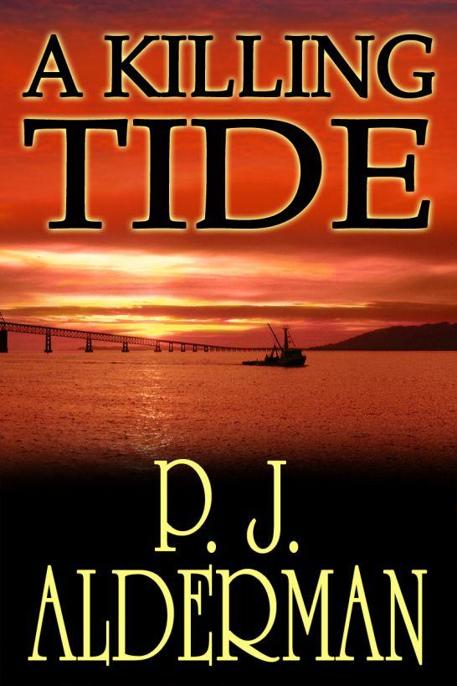 A Killing Tide by P. J. Alderman